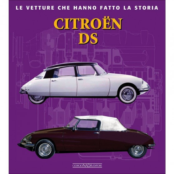 Citroën DS le vetture che hanno fatto la storia