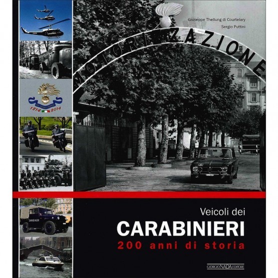 Veicoli dei Carabinieri - Giuseppe Thellung di Courtelary - Sergio Puttini
