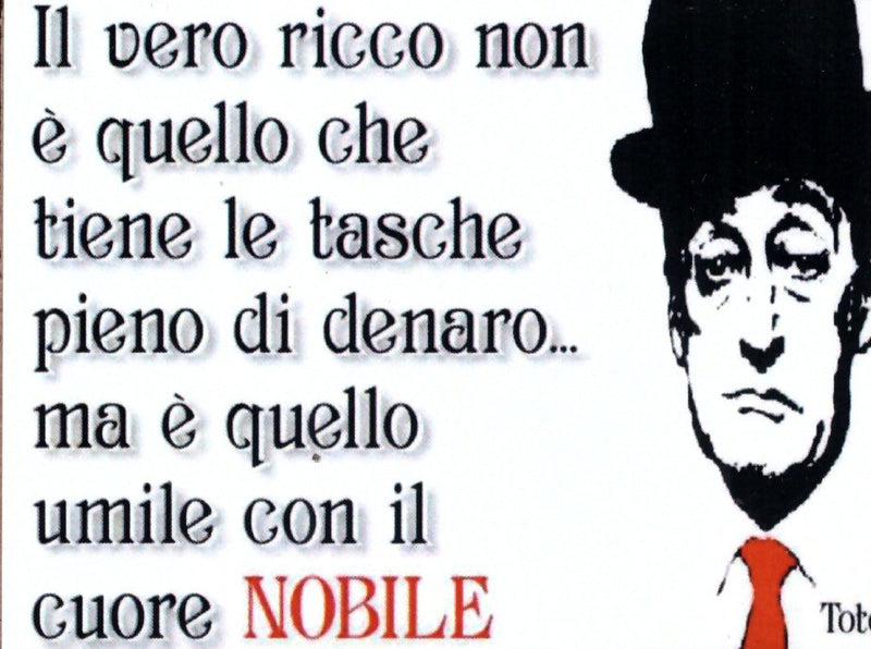Magnete Frasi Celebri Napoletane "Il vero ricco...." - 11986